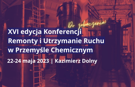 Udział i prelekcja Amargo podczas XVI edycji Konferencji Remonty i Utrzymanie Ruchu w Przemyśle Chemicznym