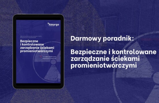 Nowy poradnik o magazynowaniu ścieków promieniotwórczych (radioaktywnych)